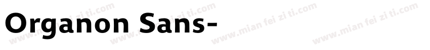 Organon Sans字体转换